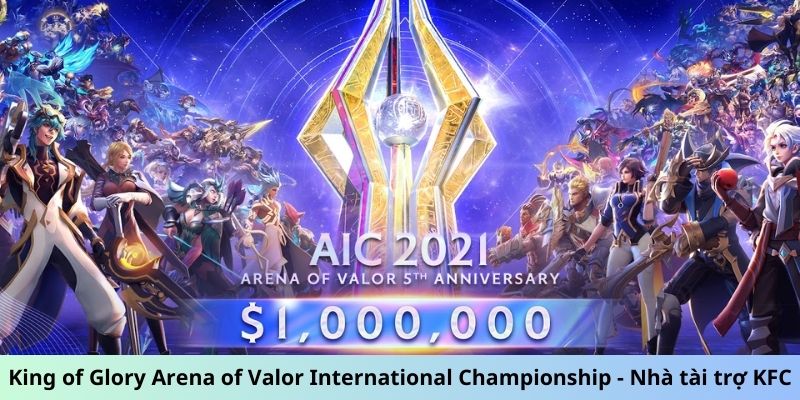 King of Glory Arena of Valor International Championship 3 Trang Chủ Jun88.com #1 Việt Nam King of Glory Arena of Valor International Championship - Nhà tài trợ KFC